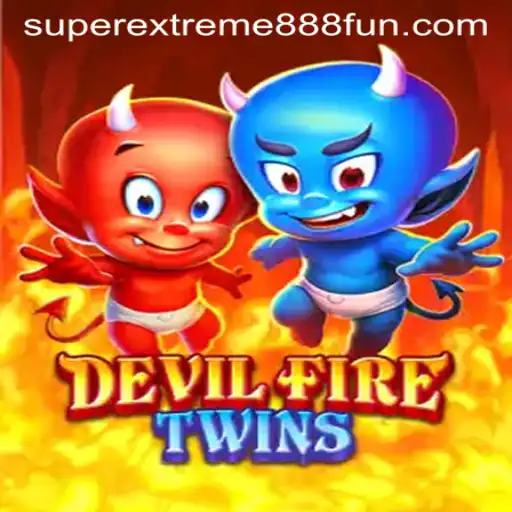 DevilFireTwins: The Exciting World of SuperExtreme888