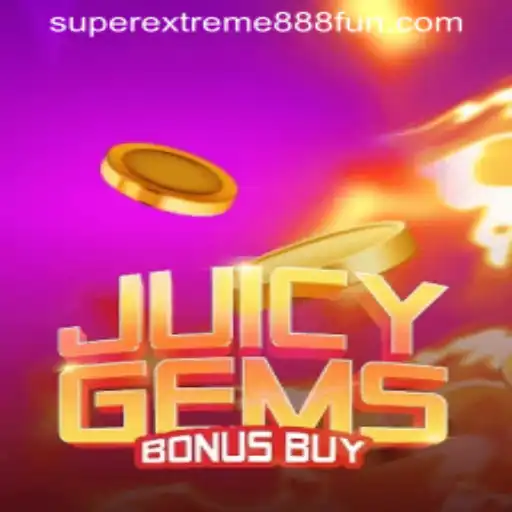 Unveiling the Excitement of JuicyGemsBonusBuy: A Thrilling Adventure with SuperExtreme888