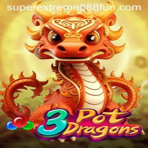 3PotDragons: The Ultimate SuperExtreme888 Gaming Experience