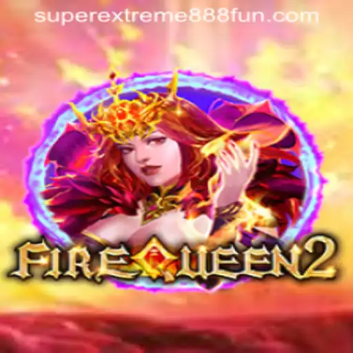 Unveiling the Exciting World of FireQueen2: A Game-Changer with SuperExtreme888