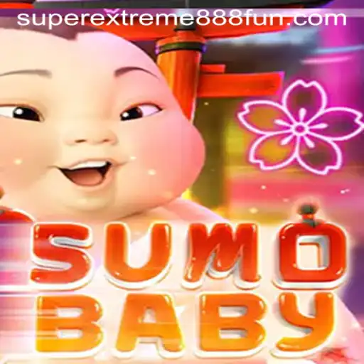 SumoBaby: The New Gaming Sensation with SuperExtreme888 Features
