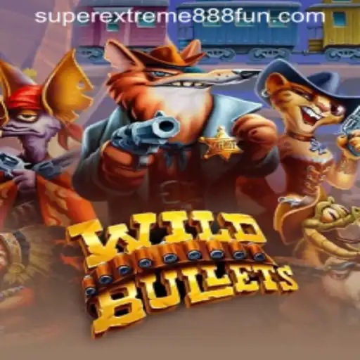 WildBullets: Dive into the SuperExtreme888 Gaming Experience