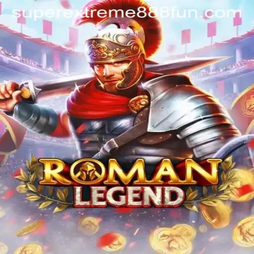 Exploring the Thrilling World of RomanLegend: A New Gaming Experience with SuperExtreme888