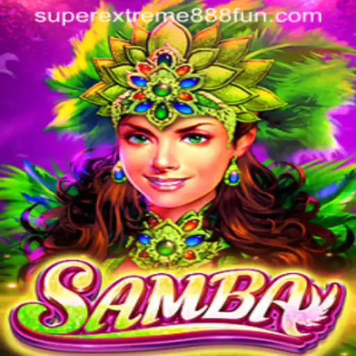 Unveiling Samba: The Exciting World of SuperExtreme888